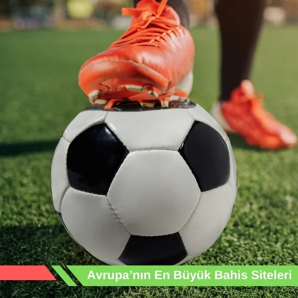 Avrupa’nın En Büyük Bahis Siteleri
